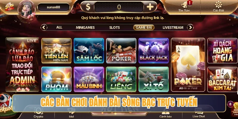Các bàn chơi đánh bài sòng bạc trực tuyến